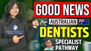 ADC Exam Specialist Pathway | Dentist in Australia | Dentist Specialist Pathway for Australia
