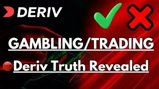 Is Deriv Just Digital Gambling or Real Trading? | The Shocking Truth Revealed