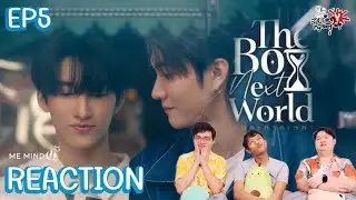 REACTION  The Boy Next World  คนละกาลเวลา EP.5 I สายเลือดY