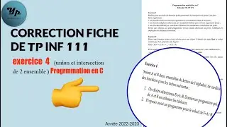 TP de programmation C : correction de l'exercice 4 sur l'union et l'intersection.