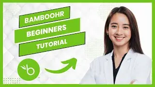 BambooHR Tutorial for Beginners || How to Actually Use BambooHR (Best Method)