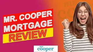 Mr. Cooper Mortgage Review - Is It A Good Option For You? (Everything To Know)