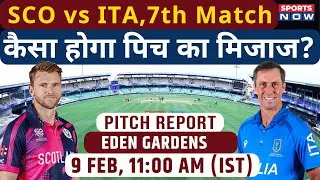 Scotland vs Italy: Eden Gardens Stadium Pitch Report | Kolkata Pitch Report | SCO vs ITA | T20 WC