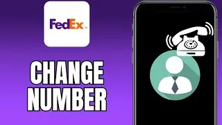 How To Change Phone Number On FedEx