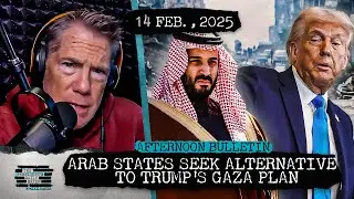 Arab States Scramble To Head Off Trump's Gaza Plan & Moscow Accused Of Striking Chernobyl