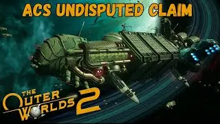 ACS Undisputed Claim Aunties Choice - The Outer Worlds 2 - Part 16