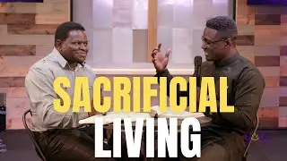 Sacrificial Living   | Alvin Asiamah