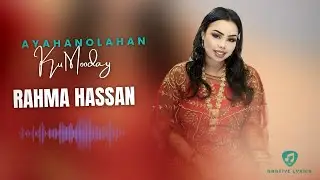 RAHMA HASSAN - AYAHA NOLASHAAN KU MOODAY - HEES CUSUB - 2025 - OFFICIAL MUSIC VIDEO 
