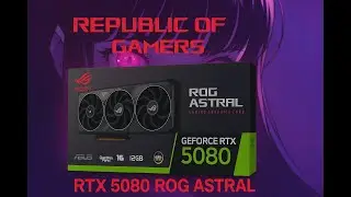🔴POR FIN!! ||🔥RTX 5080 ROG ASTRAL DE ASUS 🔥