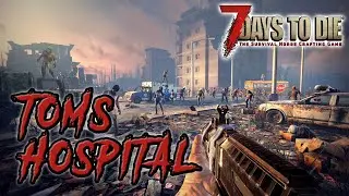 [7 Days to Die] - Compopack 48 - Tom's Hospital