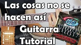 Las cosas no se hacen así - Banda MS - Guitarra Acordes Tutorial