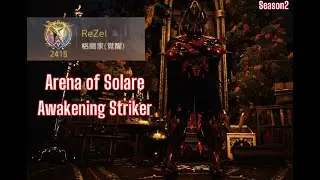 Arena of Solare Highlights - BDO Striker PVP