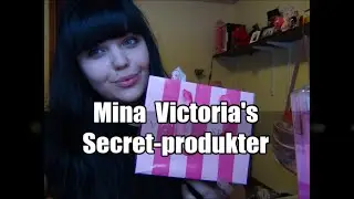 Mina Victoria's Secret-produkter
