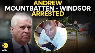 Epstein Files: Ex-Prince Andrew Mountbatten-Windsor Arrested On His 66th Birthday | WION Live