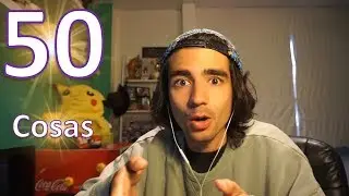 &iexcl;50 COSAS SOBRE MI!-ESPECIAL 100K (N&Uacute;MERO 1)