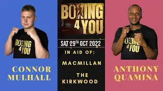 'HIS LORDSHIP' CONNOR MULHALL  -V-  ANTHONY 'BLACK MAMBA' QUAMINA -  LEFT JAB PROMOTIONS