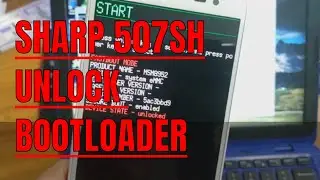 tutorial unlock bootloader sharp 507sh