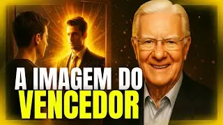 O ESPELHO DO SUCESSO: Bob Proctor Ensina Como Moldar Sua Autoimagem Para Vencer