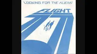 Flight 77 (UK) - Looking For The Aliens