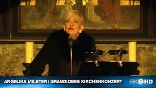 ANGELIKA MILSTER | GRANDIOSES KIRCHENKONZERT