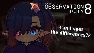 【I'm on Observation Duty 8】I am probably blind!