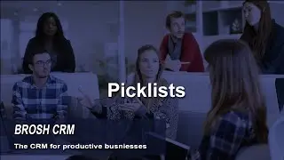 BROSH CRM - picklists