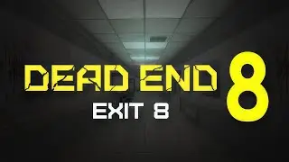 Dead end Exit 8 - Trailer Game Play Pc + Steam Updated Link 🔽