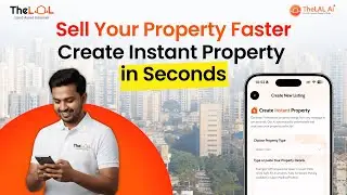 List Property Instantly on TheLAL App | Sell or Lease Property Fast