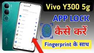 Vivo y300 5g app lock fingerprint | how to set app lock fingerprint in Vivo y300