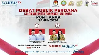 LIVE Debat Publik Perdana Calon Wali Kota & Wakil Wali Kota Pontianak Tahun 2024
