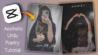 Aesthetic Urdu Lyrics Video Editing In capcut App