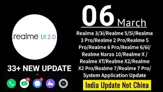 Realme March 2021 Software Update Features | Realme 2 Pro/3 Pro/5/6/7 Pro/7/7i/X/XT/Narzo Series ⚡⚡