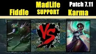 Madlife | FIDDLE vs KARMA | FIDDLE Bot | Challenger Gameplay | Patch 8.11