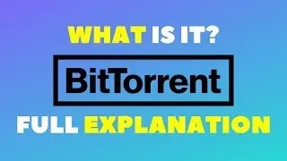 BITTORRENT (BTT) EXPLAINED - WHAT IS BITTORRENT COIN? - WILL BITTORRENT CRYPTOCURRENCY MOON IN 2019?