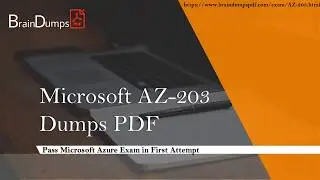 Download Developing Solutions for Microsoft Azure Exam AZ-203 Dumps PDF - Real Exam Questions