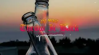 DJ NOIZ - Throw It Back (Ft. Vili Langi & Raggadatcris)