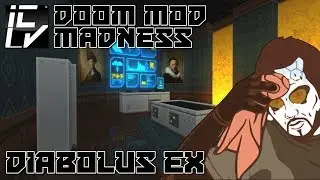 Diabolus Ex - Doom Mod Madness