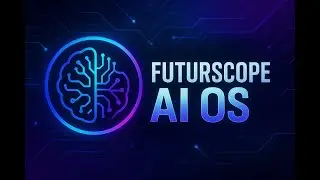 The Future Begins: Previewing FutureScope AI OS Framework | Offline, Private, Secure AI