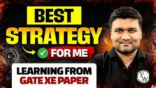 Best Strategy for GATE Mechanical Engineering | Learning from GATE XE Paper