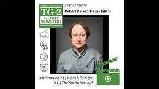 Best Of &mdash; Robert Walker (Buddha Jones): Craft, Emotion & the Art of the Trailer