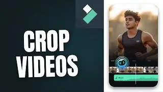 How to Crop Videos in Filmora 2025?