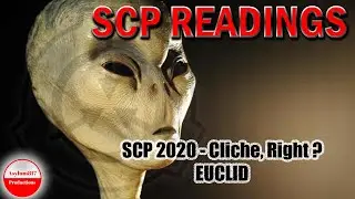 SCP 2020 - Cliche, Right? - EUCLID