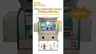 ✨DEMA Machine Fully Automatic Screen Printing Machine for Skincare Bottle