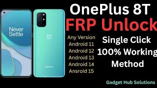 OnePlus 8T FRP Unlock in One Click | Latest Security Patch | 100% Working