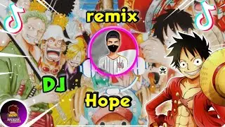 DJ ONE PIECE~ OPENING 20 [Hope]- (SLOW REMIX)- Hack3rs channel