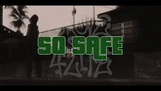SO SAFE - GROVE ST (OFFICIAL LYRIC VIDEO)