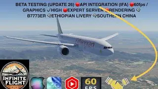 INFINITE FLIGHT - BETA VERSION (UPDATE 26) TEST🔴API INTERFACE 🔴60FPS🔴GRAPHICS MAX - NEW GAME ENGINE 