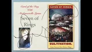 COTD: Seven of Rings ~ Tarot of the Zirkus Magi by: Doug Thornsjo