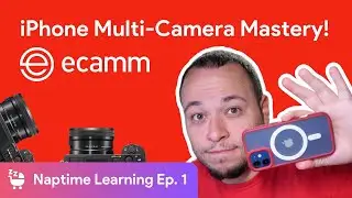 Naptime Learning: Transform Your iPhone into a Multi-Camera Powerhouse