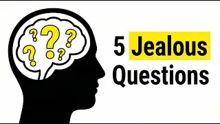 These 5 Questions Reveal Hidden Jealousy